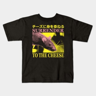 Surrender to the cheese Kids T-Shirt